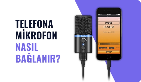 Telefona Mikrofon Nasıl Bağlanır?